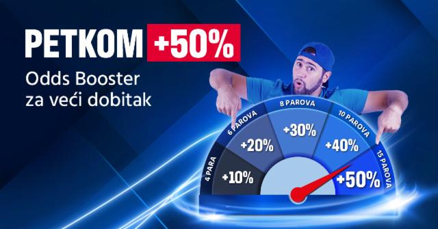 +50% ODDS BOOSTER: PETKOM DO VEĆEG DOBITKA